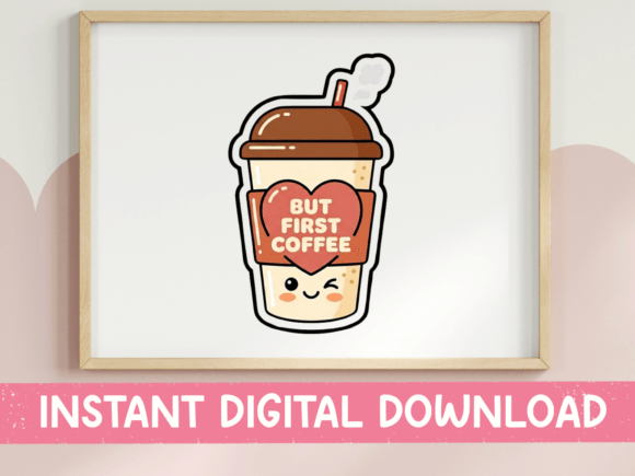 But First Coffee Kawaii Cup Sticker: A Must for T-Shirt Designs and Graphics