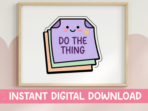 Do the Thing Cute Sticky Note Sticker: A Graphic for T-Shirt Designs