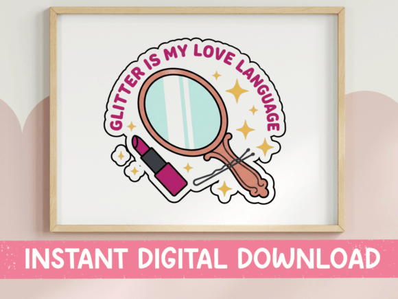 Glitter is My Love Language Sticker: A Sparkle Lover's Graphic