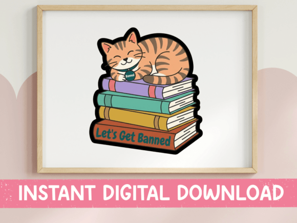 Let's Get Banned Cat Book Sticker: A Graphic for T-Shirt Designs