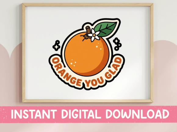 Orange You Glad Citrus Fruit Sticker