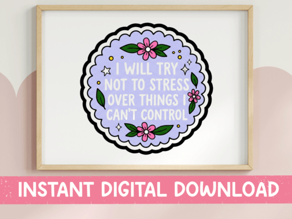 Stress Less Floral Mantra Sticker SVG for T-Shirt Designs